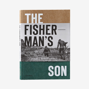 The Fisherman’s Son: The Spirit of Ramon Navarro by Chris Malloy (paperback book)